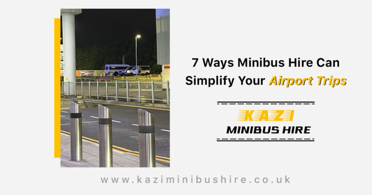 7 Ways Minibus Hire Can Simplify Your Airport Trips